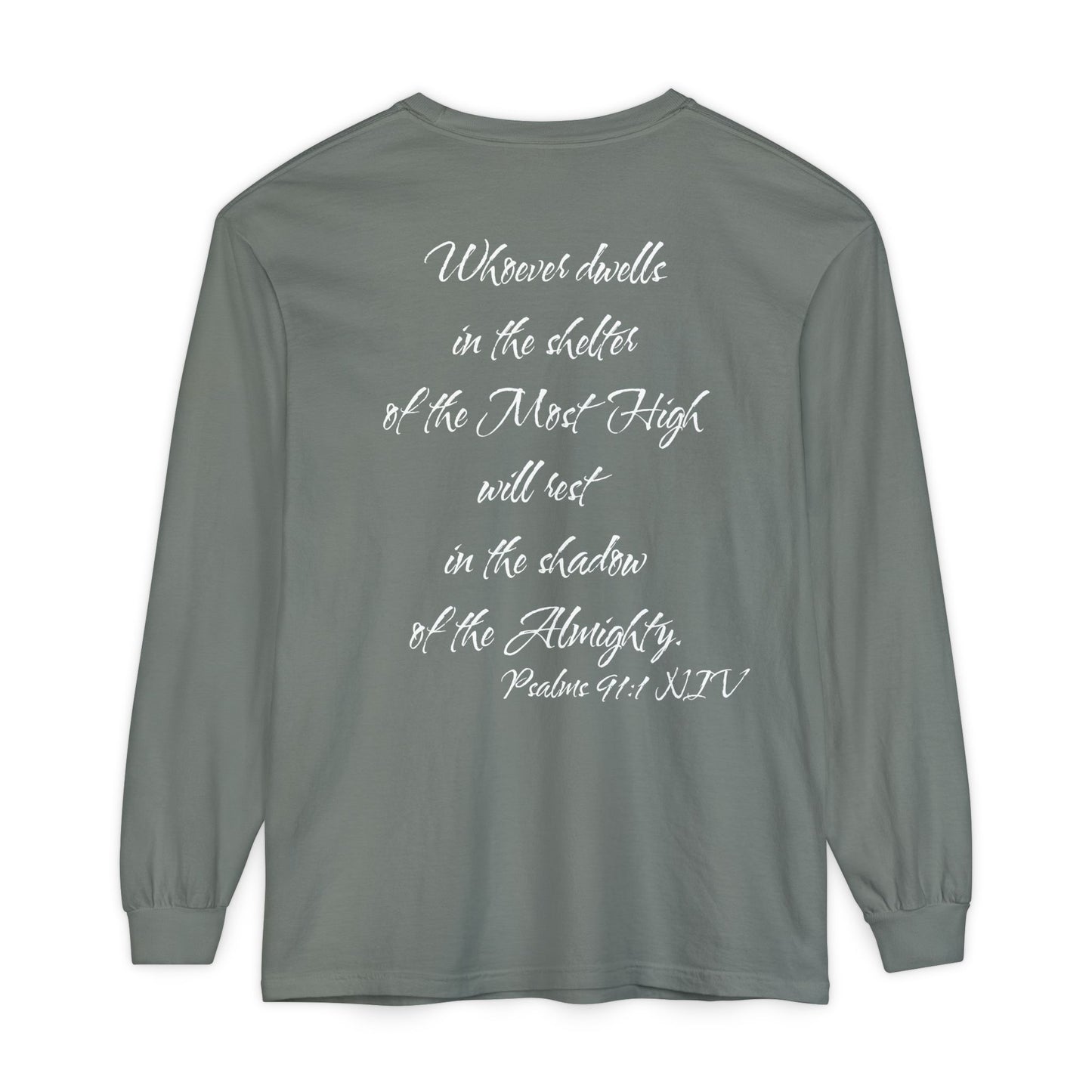 Psalms 91:1 NIV Long Sleeve Shirt