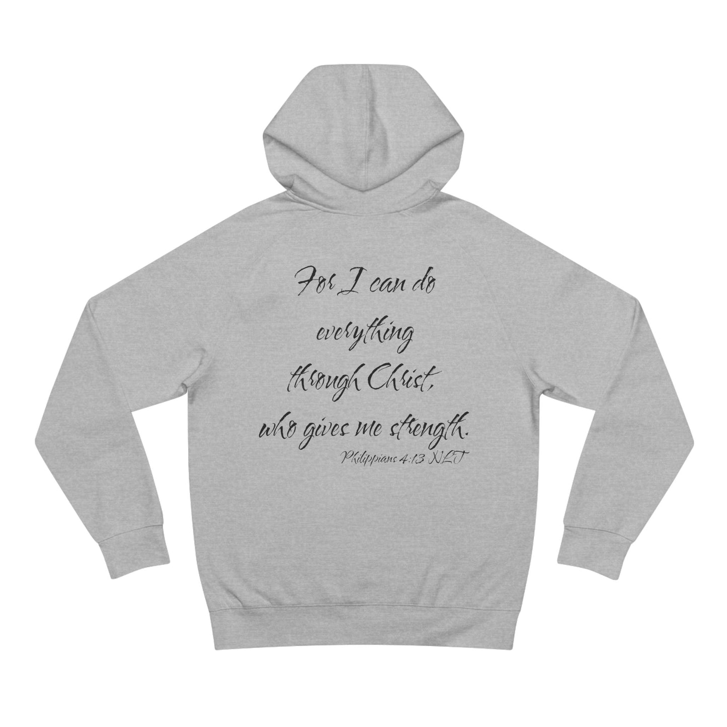 Philippians 4:13 NLT Hoodie