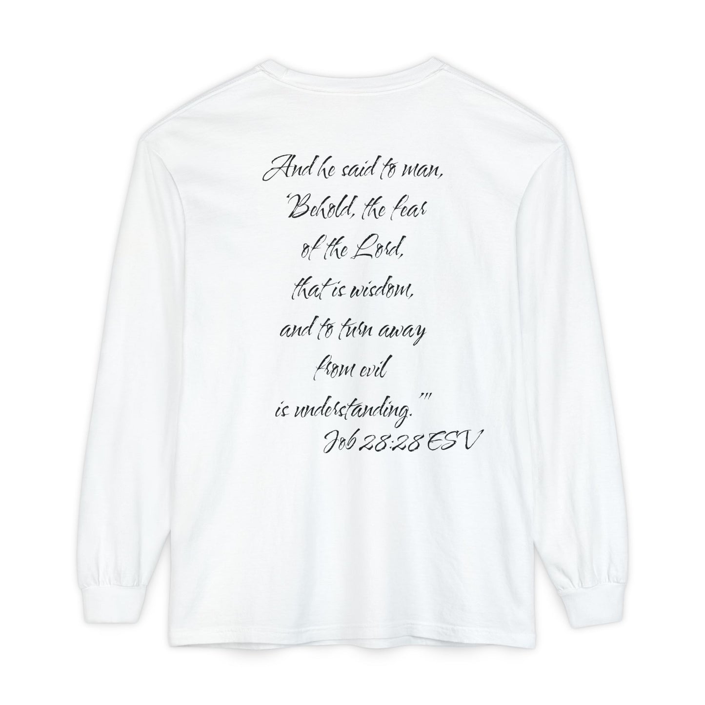 Job 28:28 ESV Long Sleeve Shirt