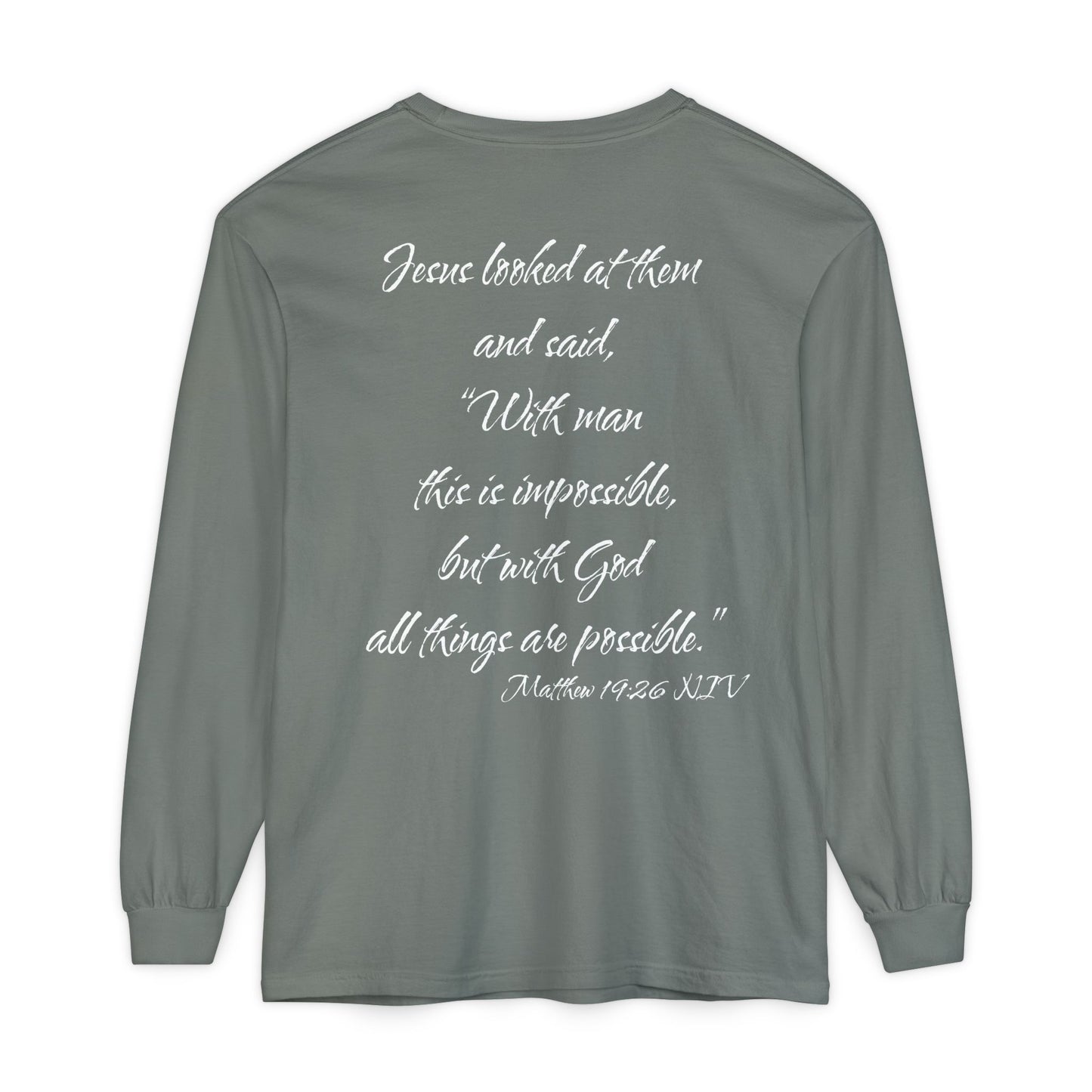 Matthew 19:26 NIV Long Sleeve Shirt