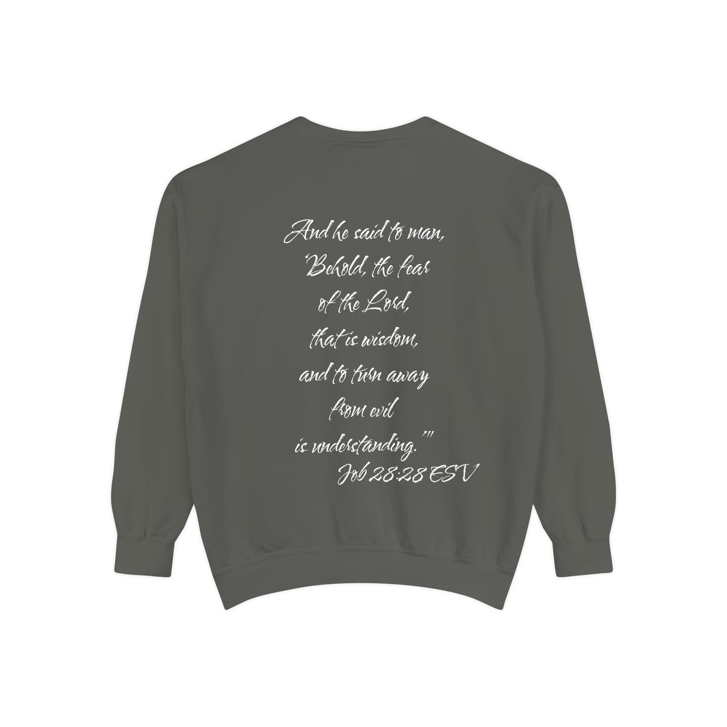 Job 28:28 ESV Sweatshirt