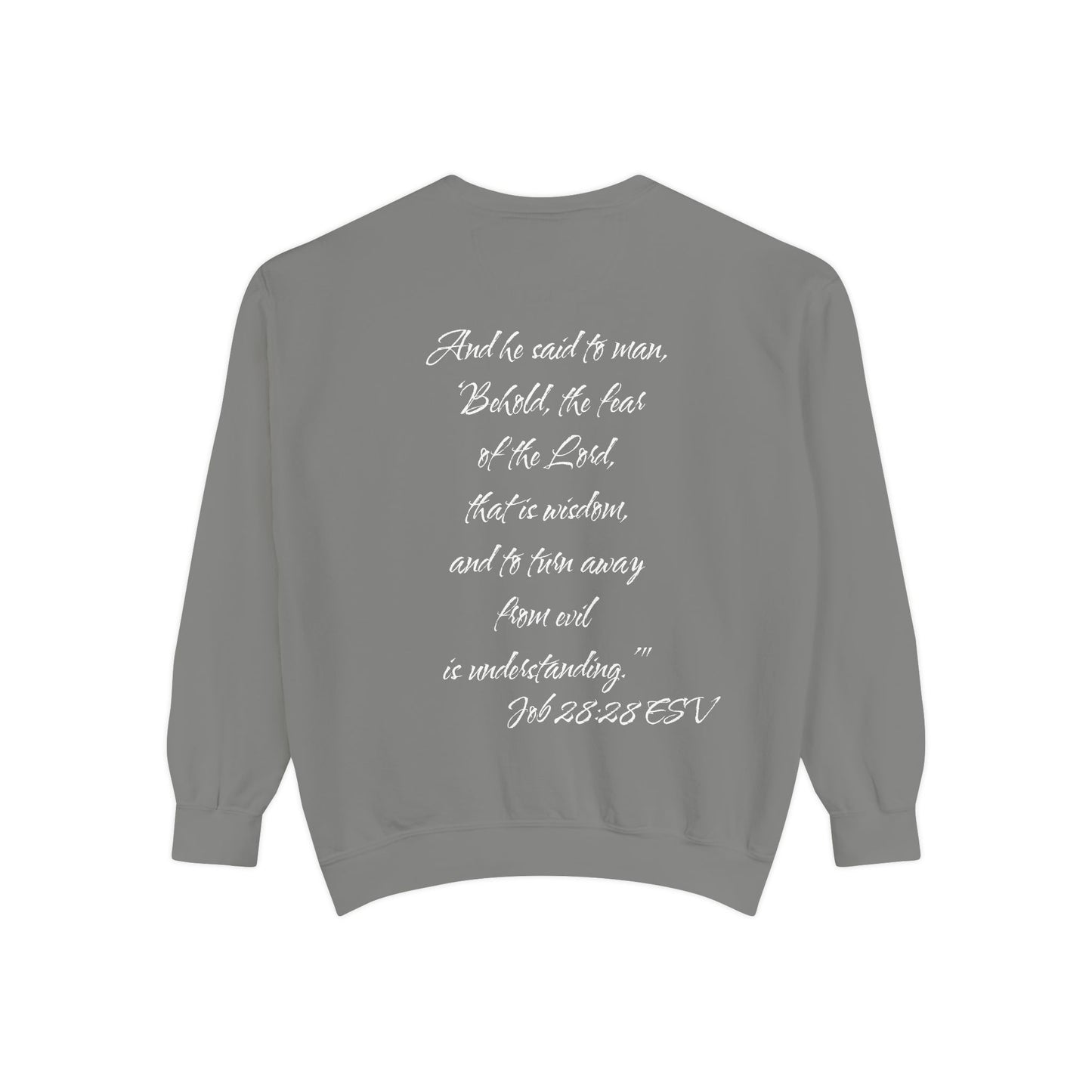 Job 28:28 ESV Sweatshirt