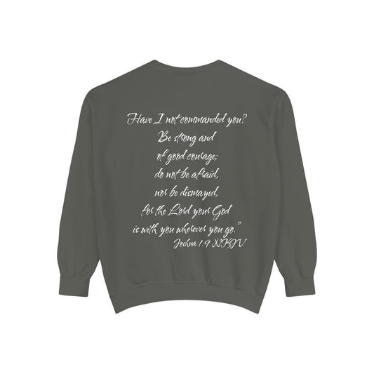 Joshua 1:9 NKJV Sweatshirt