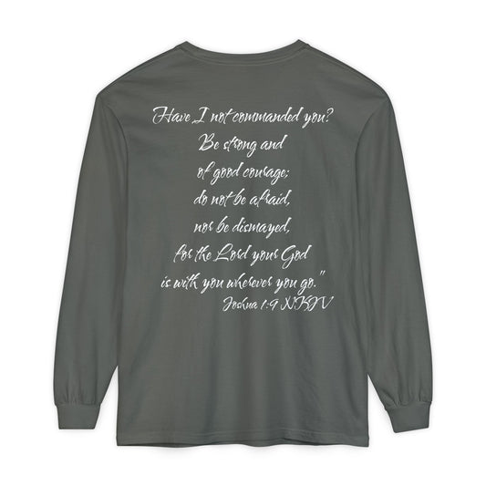 Joshua 1:9 NKJV Long Sleeve Shirt