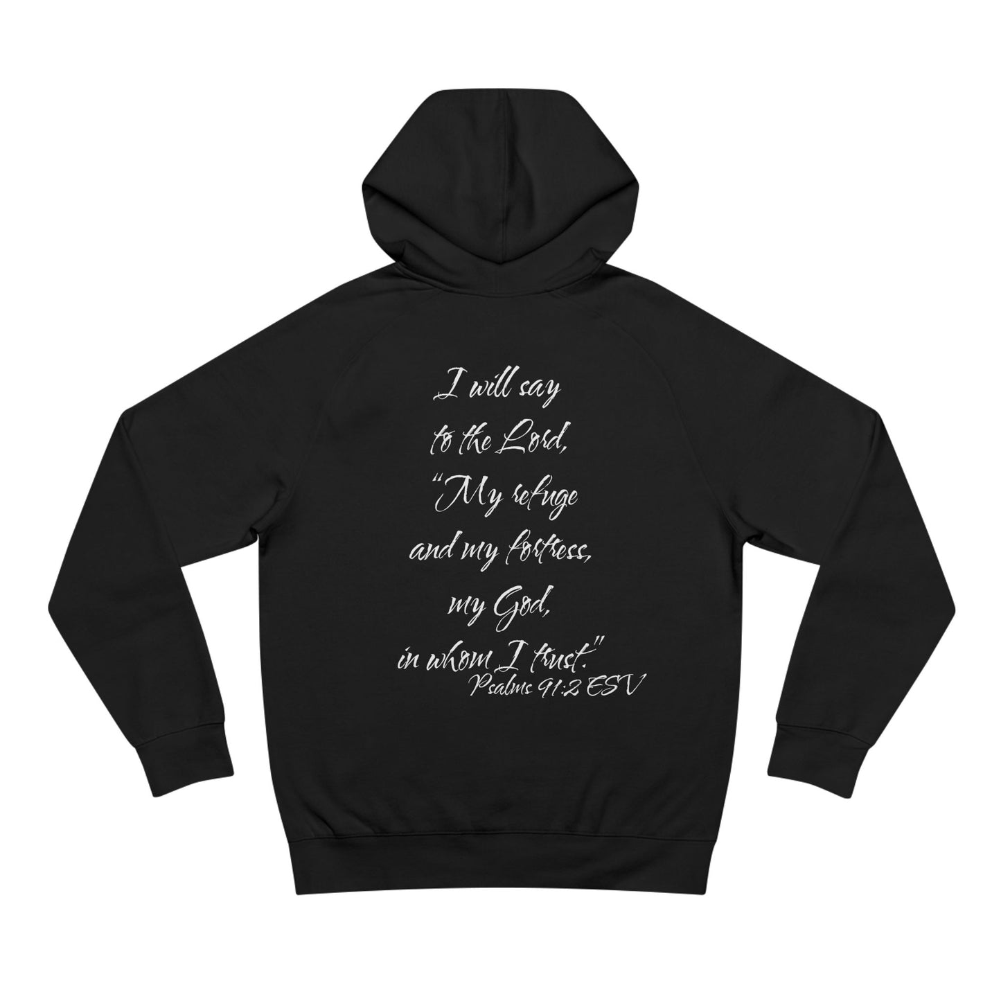 Psalms 91:2 ESV Hoodie