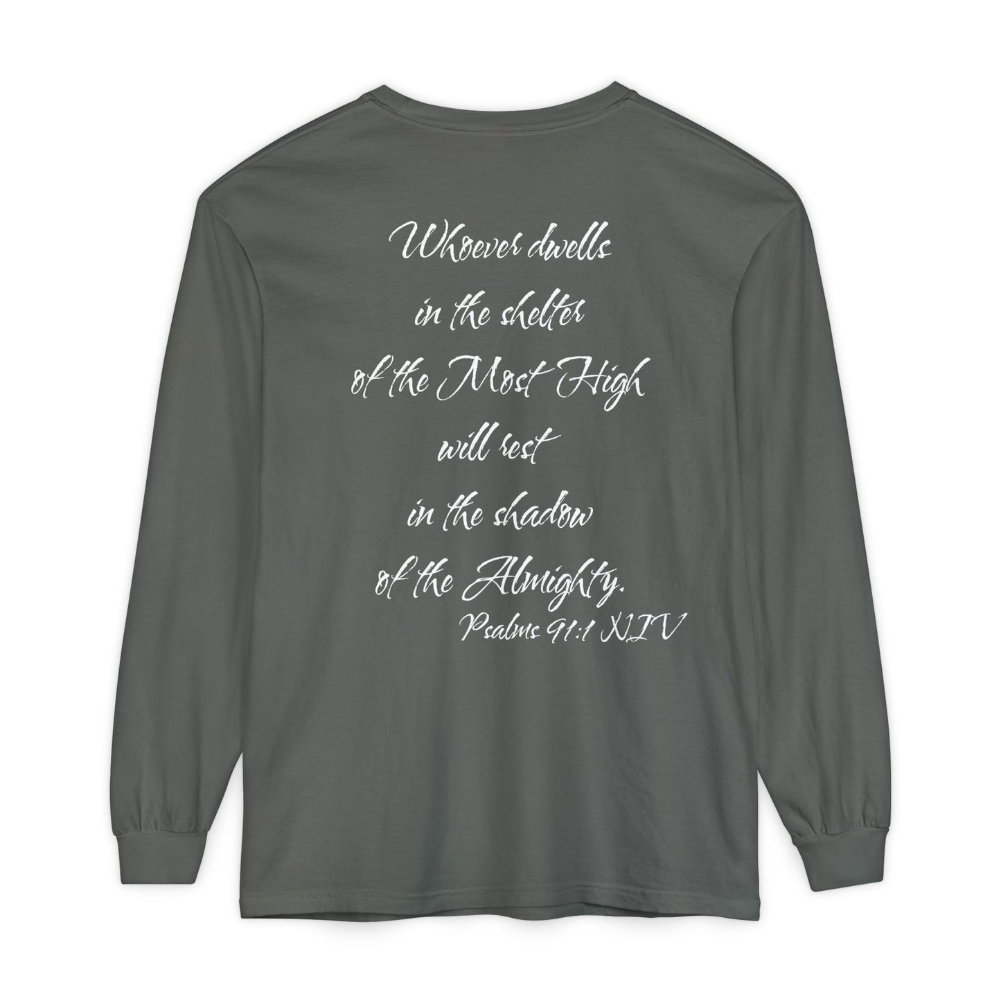 Psalms 91:1 NIV Long Sleeve Shirt