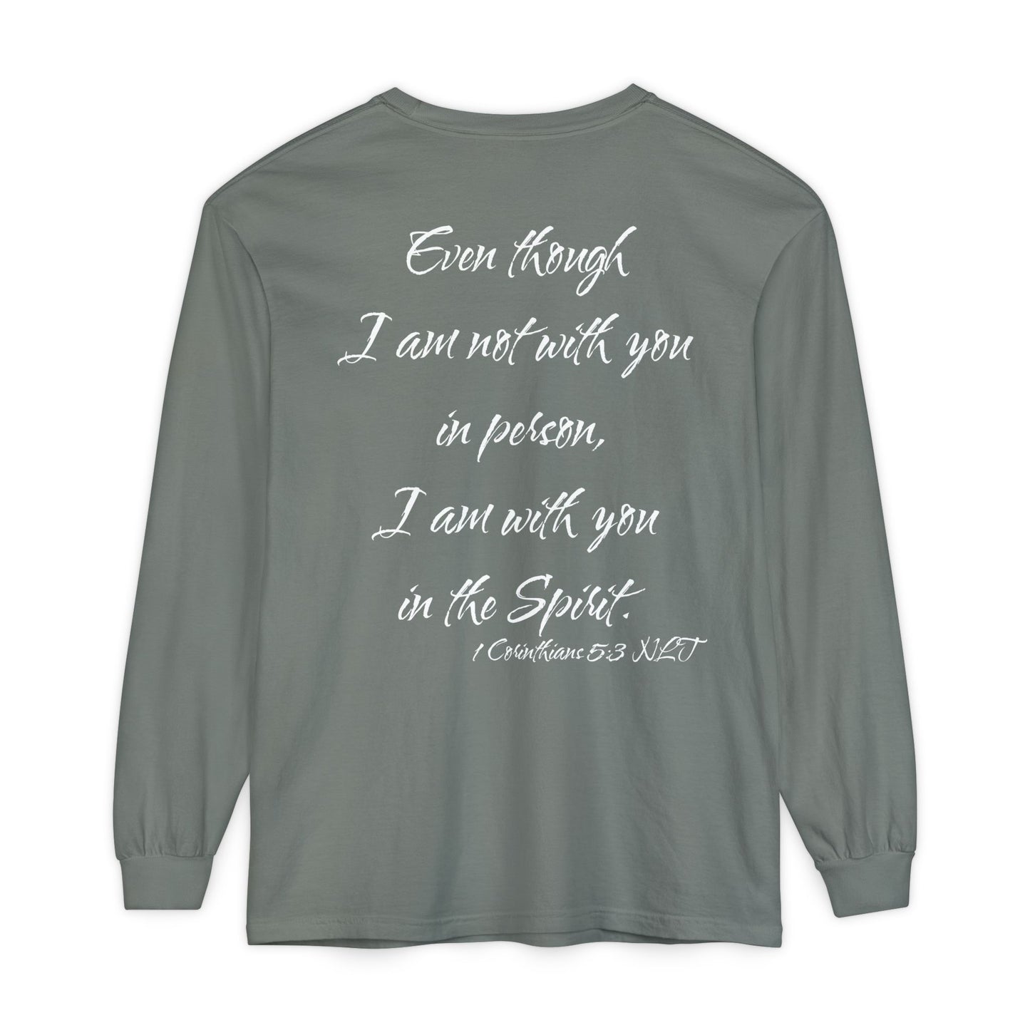 1 Corinthians 5:3 NLT Long Sleeve Shirt