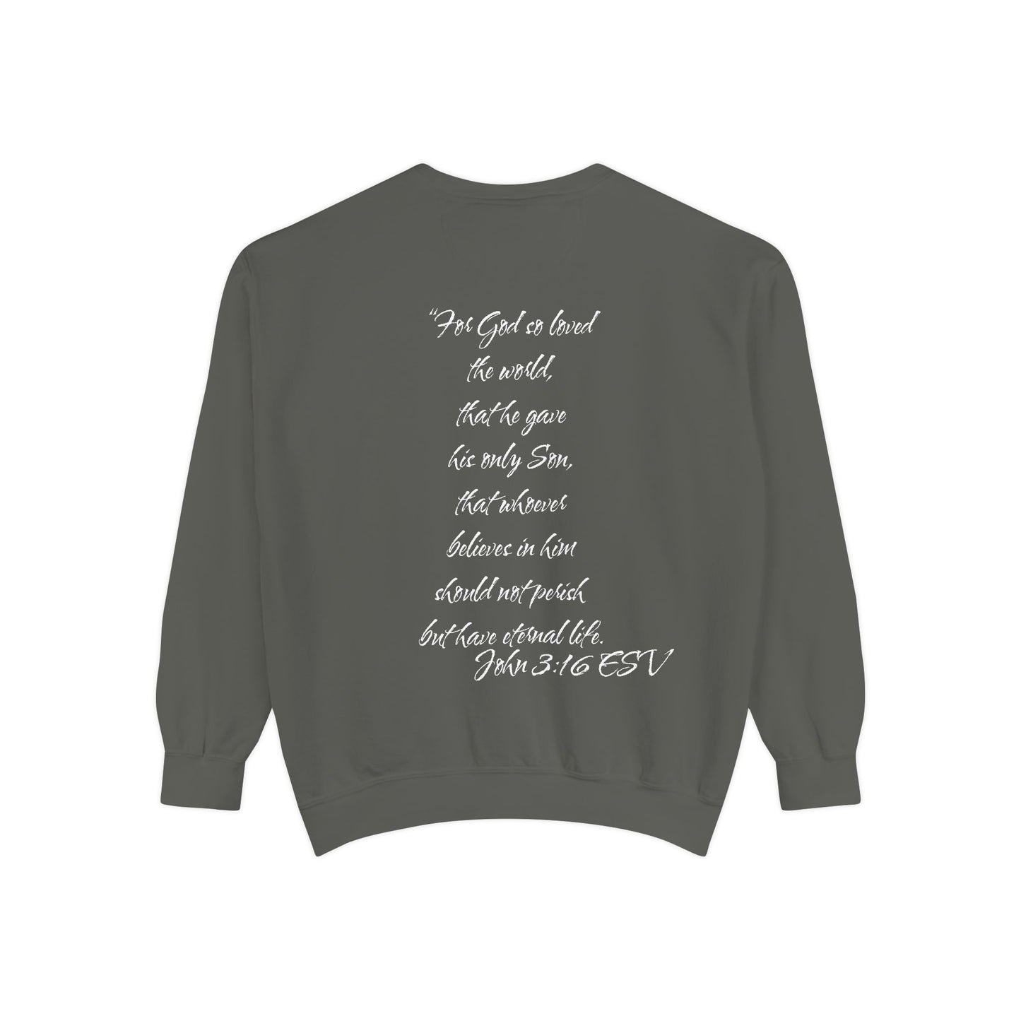 John 3:16 ESV Sweatshirt