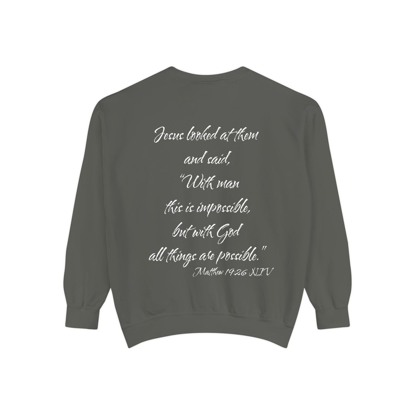 Matthew 19:26 NIV Sweatshirt
