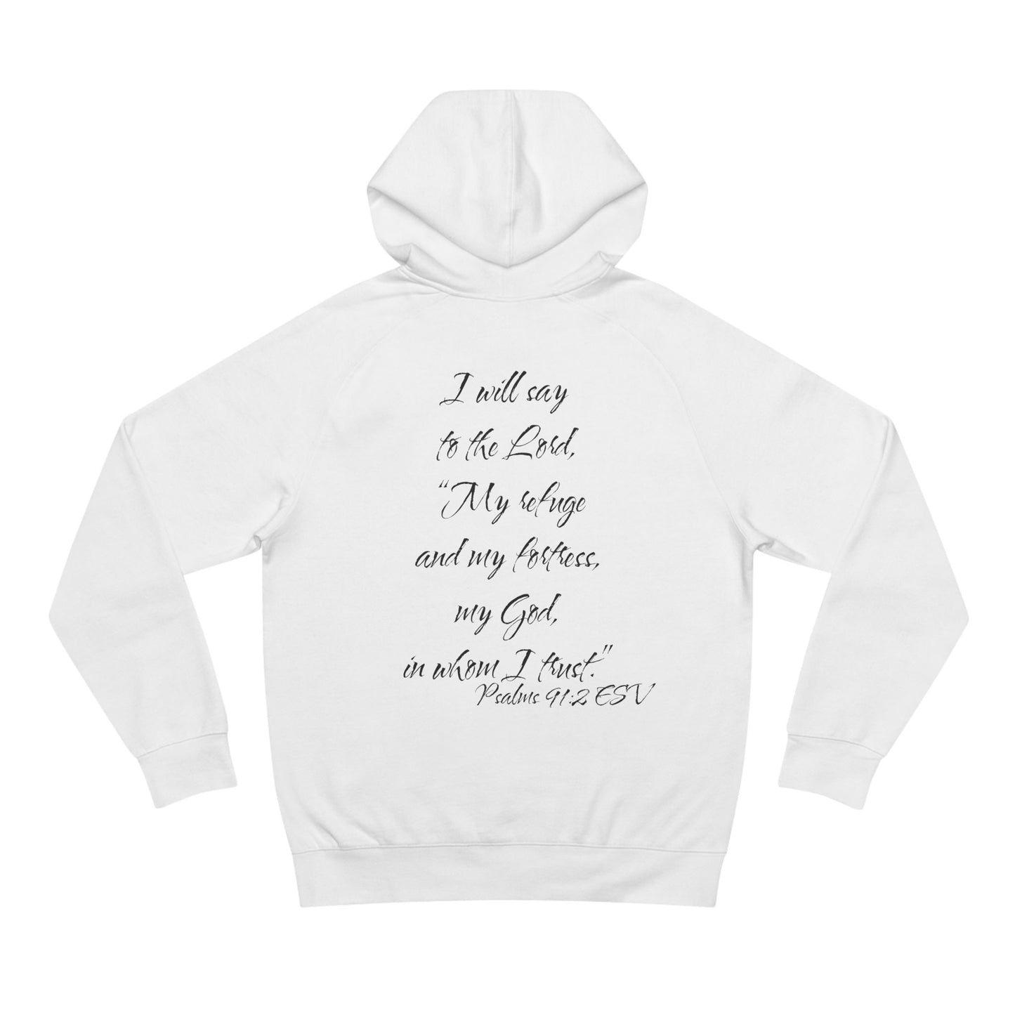 Psalms 91:2 ESV Hoodie