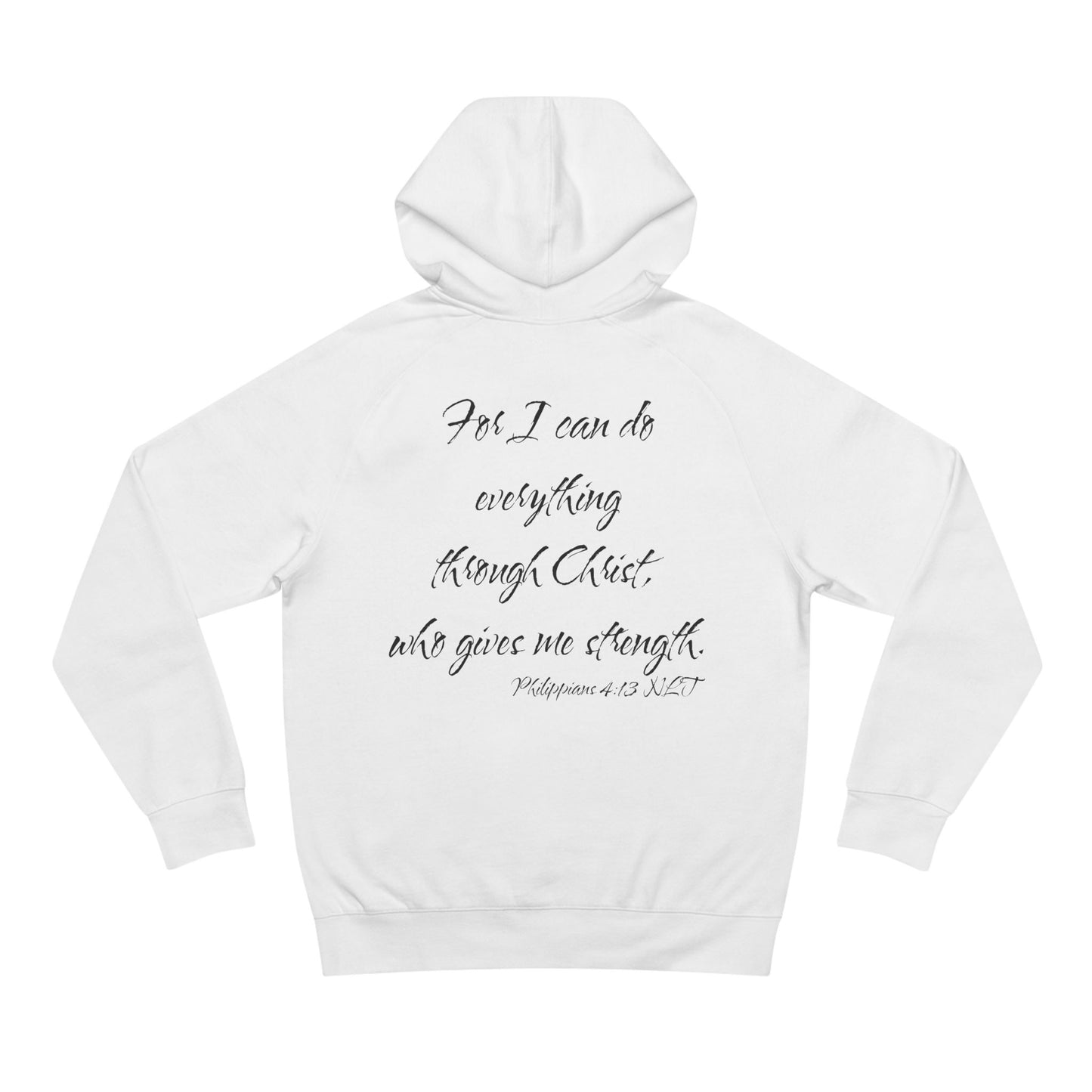 Philippians 4:13 NLT Hoodie