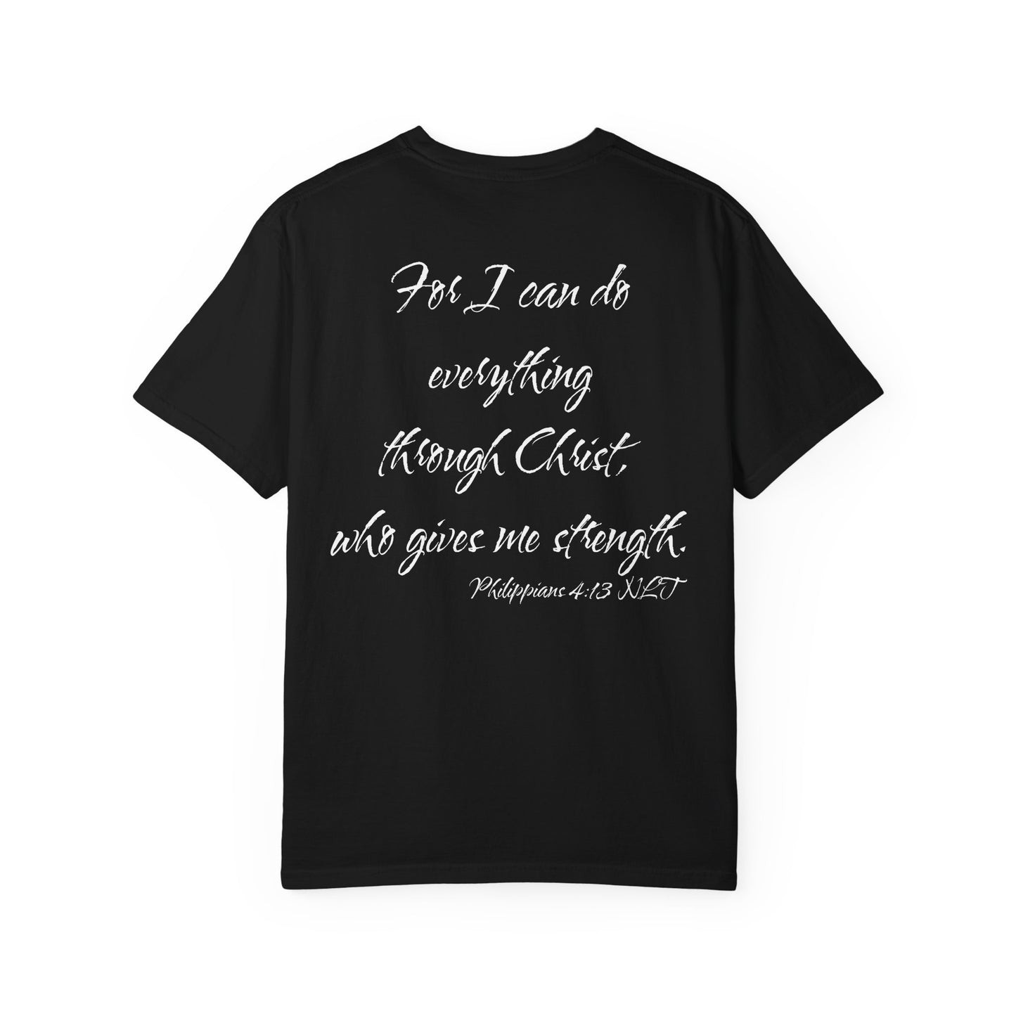 Philippians 4:13 NLT T-Shirt