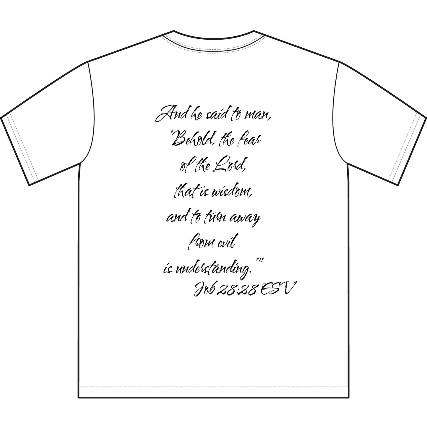 Job 28:28 ESV T-Shirt