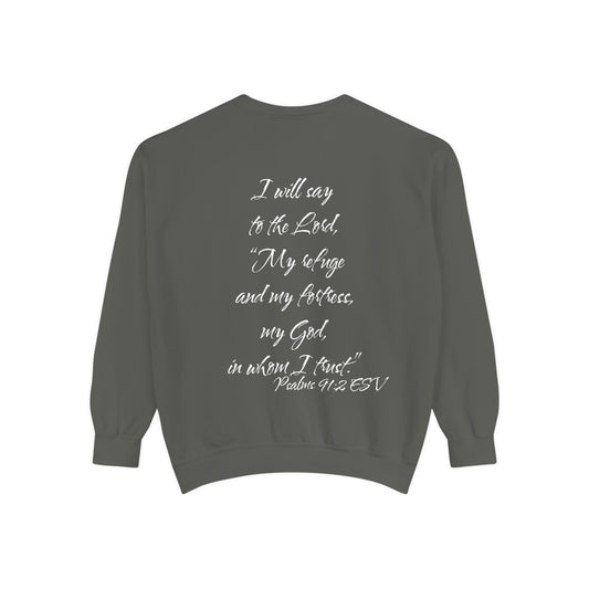Psalms 91:2 ESV Sweatshirt