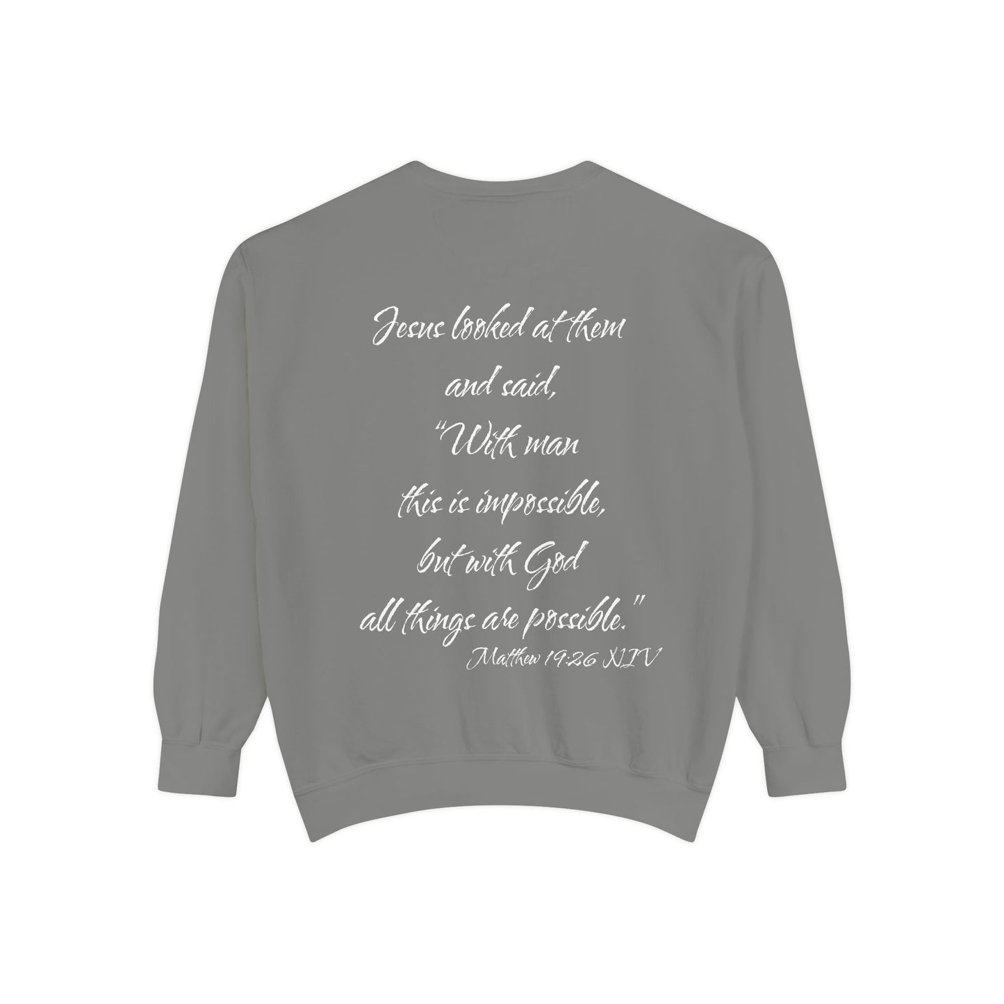 Matthew 19:26 NIV Sweatshirt