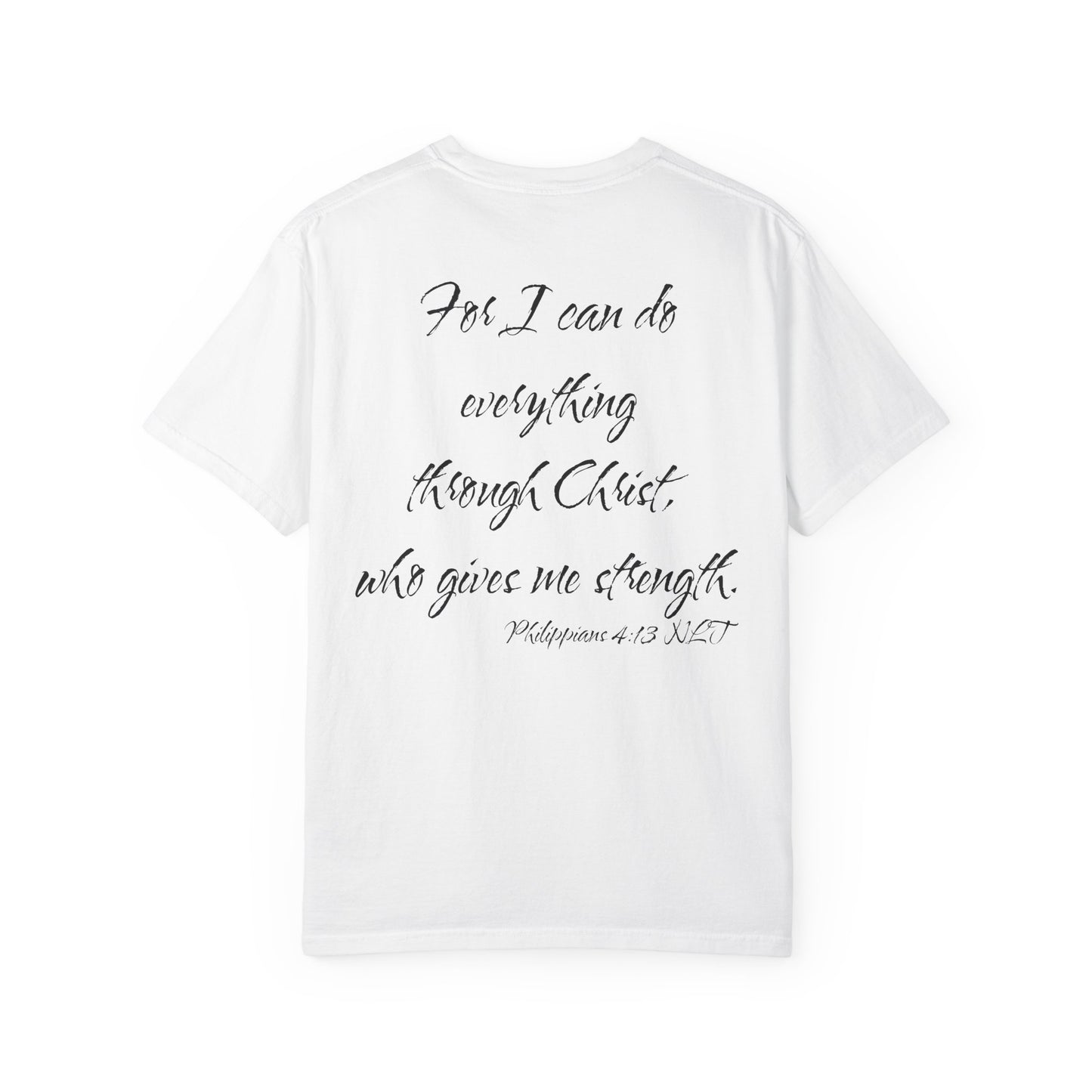 Philippians 4:13 NLT T-Shirt
