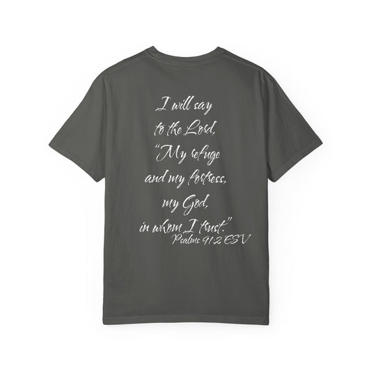 Psalms 91:2 ESV T-Shirt