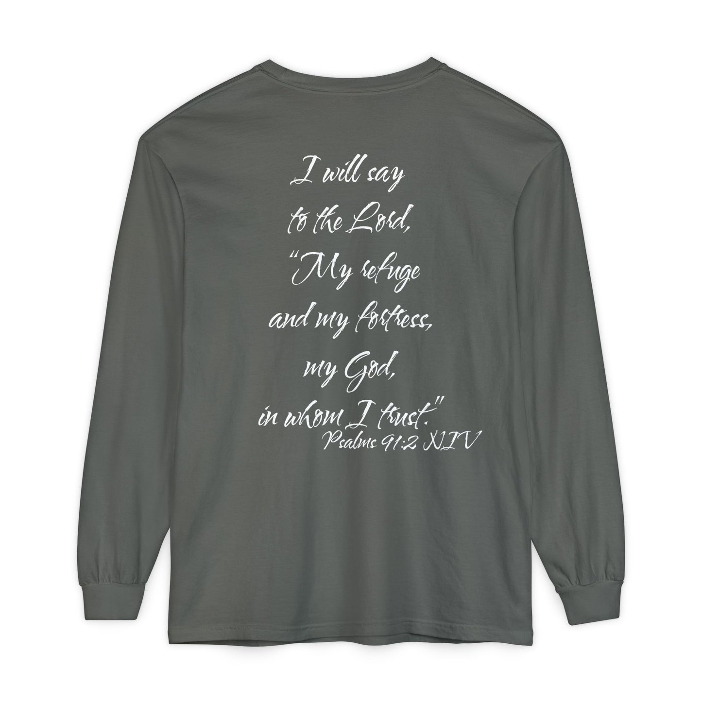 Psalms 91:2 ESV Long Sleeve Shirt