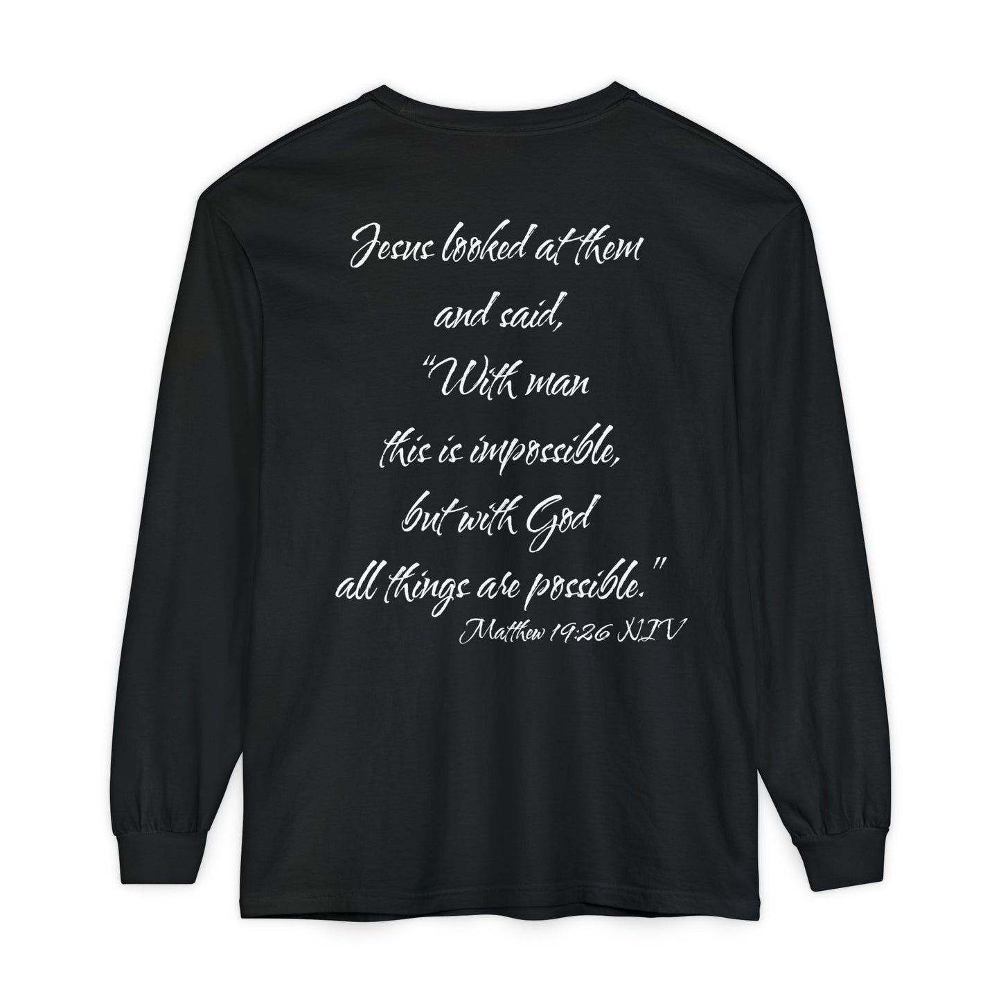 Matthew 19:26 NIV Long Sleeve Shirt