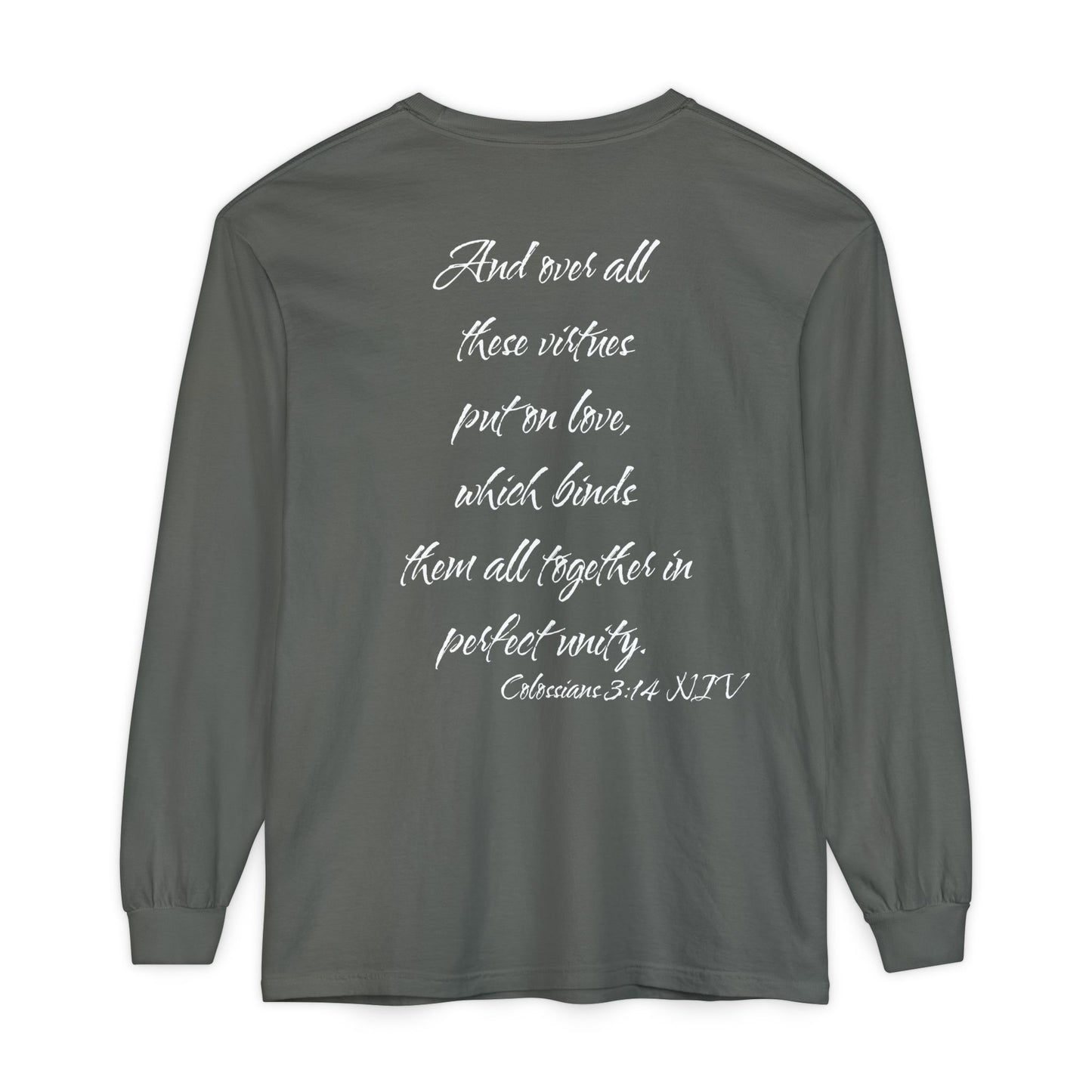 Colossians 3:14 NIV Long Sleeve Shirt