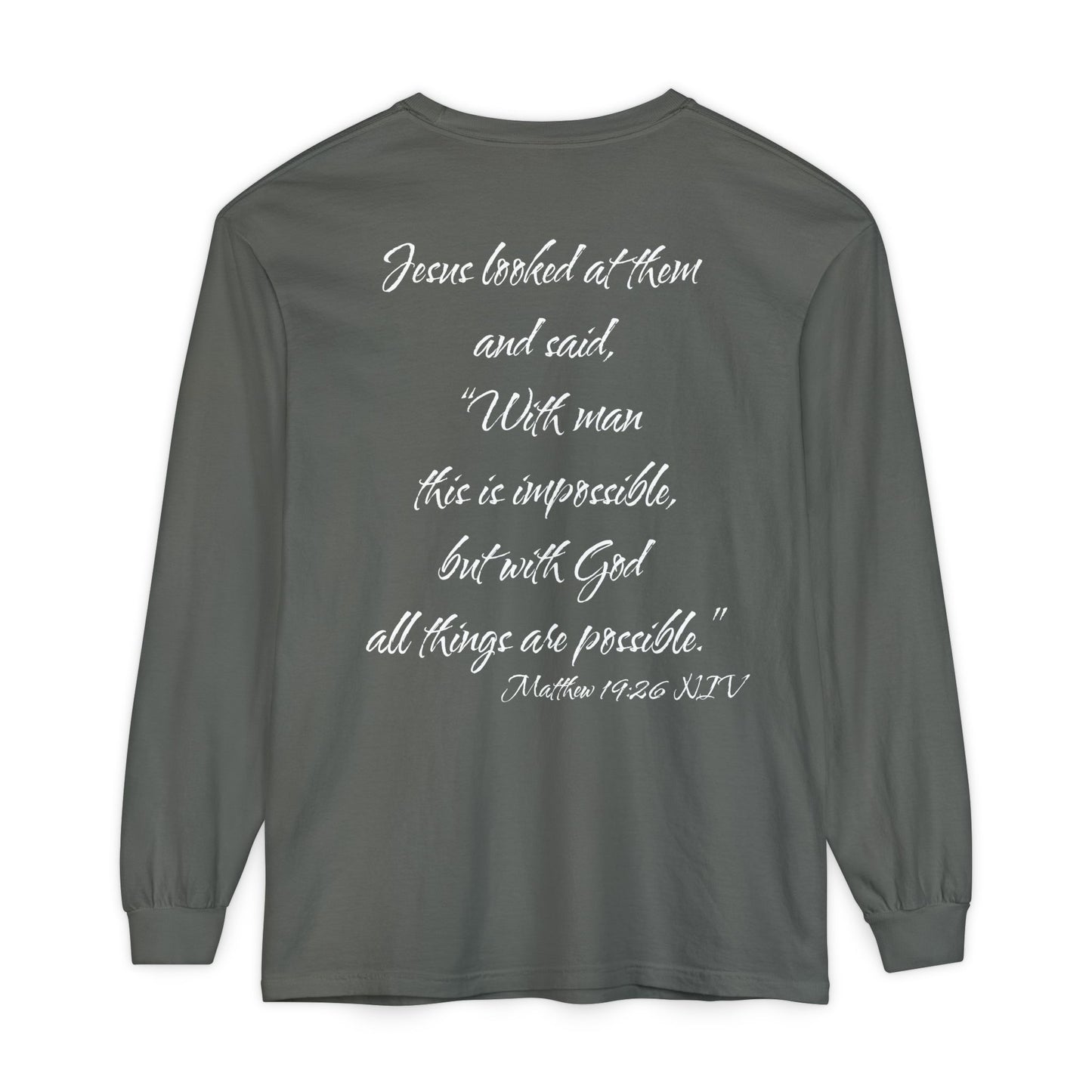 Matthew 19:26 NIV Long Sleeve Shirt